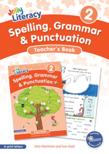 Jolly Literacy: Spelling, Grammar and Punctuation, Teacher's Book 2 (Print Letters)